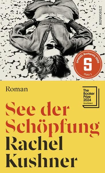 Rachel Kushner: See der Schöpfung