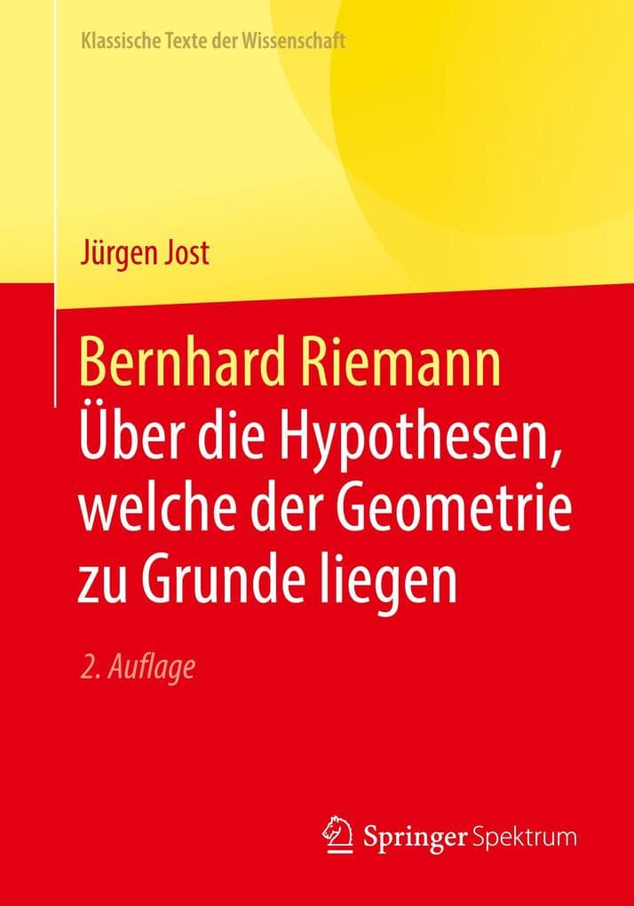 Bernhard Riemann - Über die Hypothesen, welche der Geometrie zu Grunde liegen
