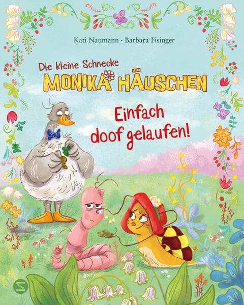 Die kleine Schnecke Monika Häuschen: Einfach doof gelaufen!
