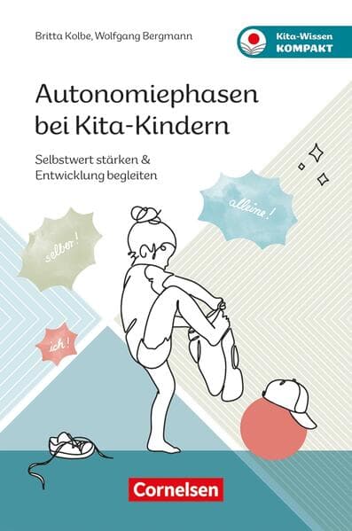 Autonomiephasen bei Kita-Kindern