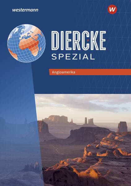 Diercke Spezial. Angloamerika Themenheft. Aktuelle Ausgabe für die Sekundarstufe II