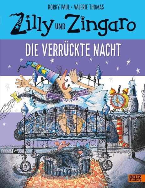 Zilly und Zingaro. Die verrückte Nacht