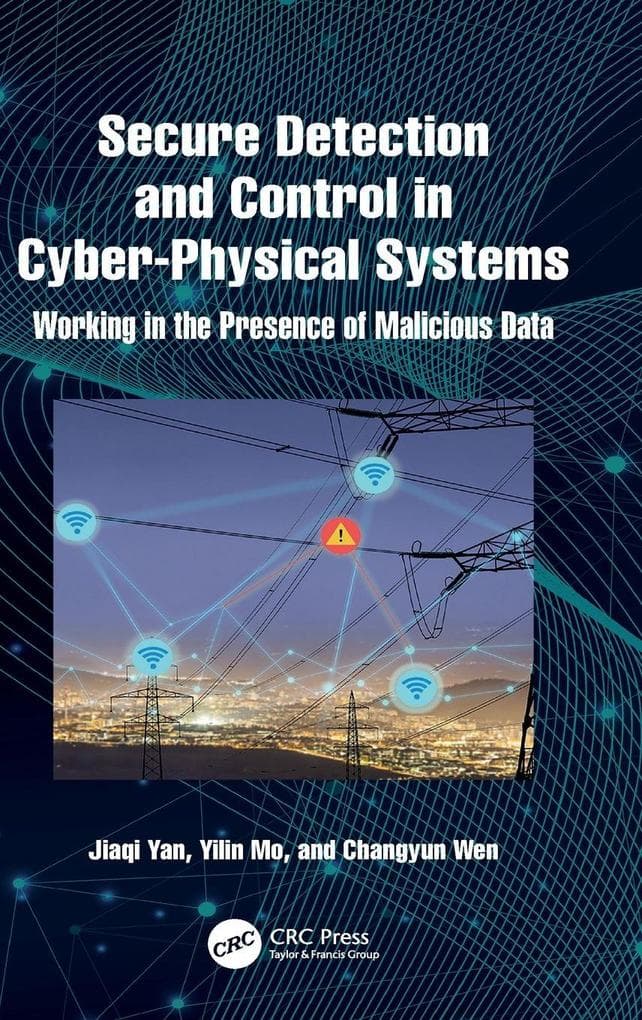 Secure Detection and Control in Cyber-Physical Systems