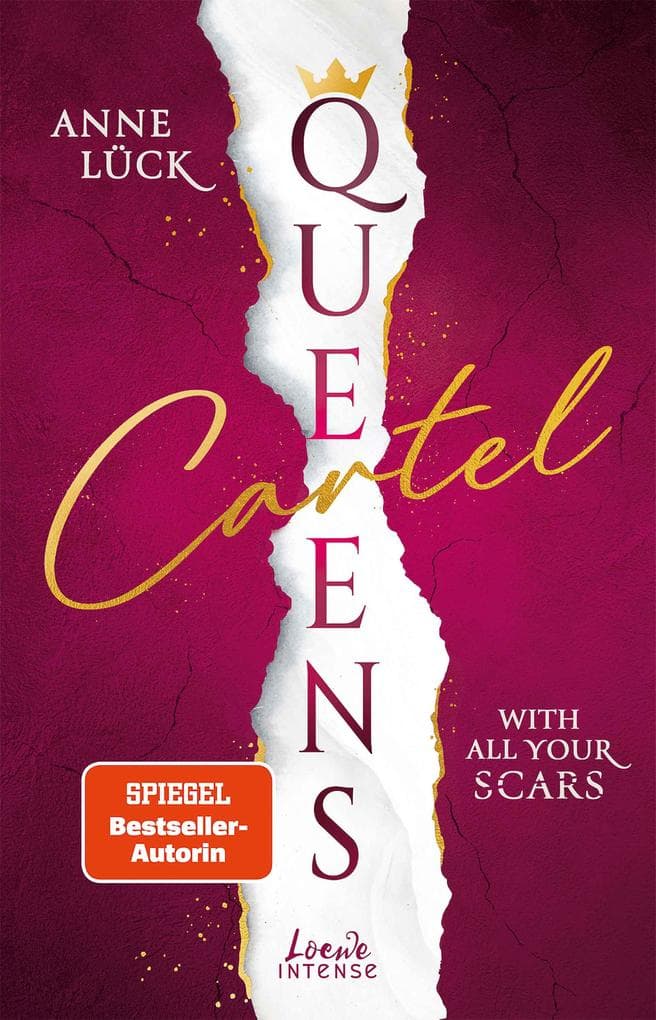 Queens Cartel (Band 1) - With All Your Scars