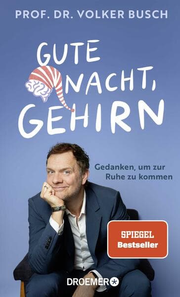Gute Nacht, Gehirn