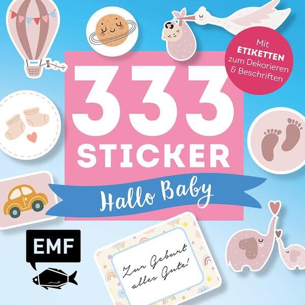 333 Sticker - Hallo Baby: Etiketten und Aufkleber mit beschreibbarer Oberfläche