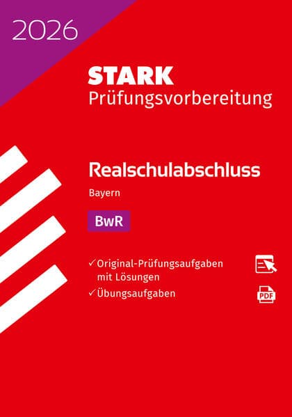 STARK BwR - Realschulabschluss 2026 Bayern - Prüfungsvorbereitung