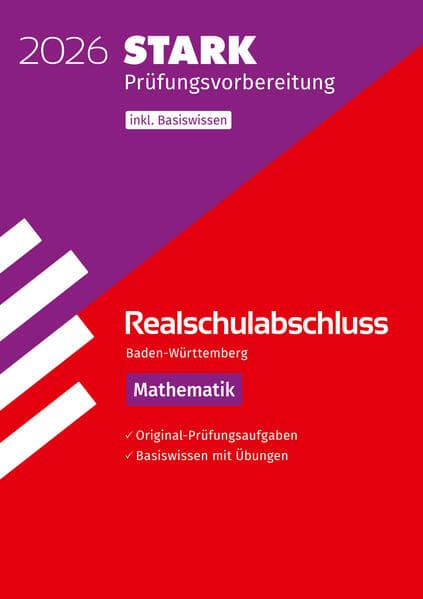 STARK Mathematik - Realschulabschluss 2026 BW - Prüfungsvorbereitung inkl. Basistraining