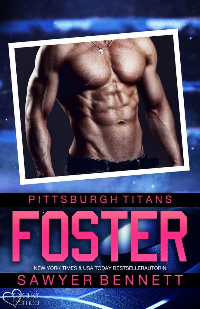 Foster (Pittsburgh Titans Team Teil 13)