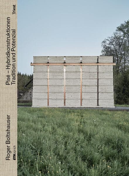 Pisé - Hybridkonstruktionen
