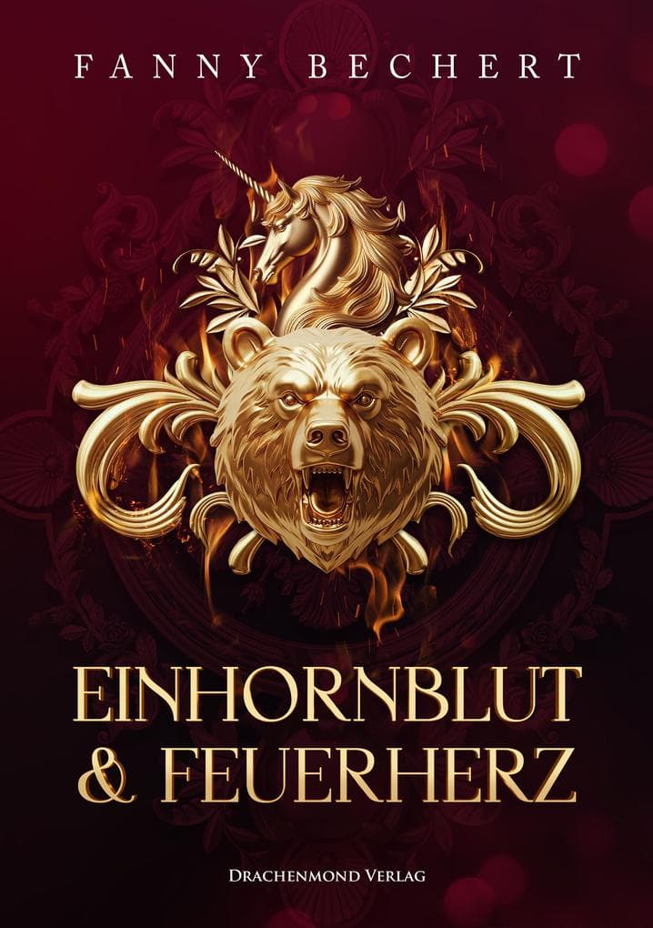 Einhornblut und Feuerherz