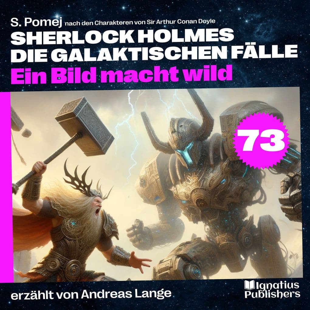 Ein Bild macht wild (Sherlock Holmes - Die galaktischen Fälle, Folge 73)