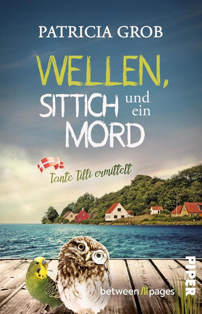 Wellen, Sittich und ein Mord - Tante Tilli ermittelt