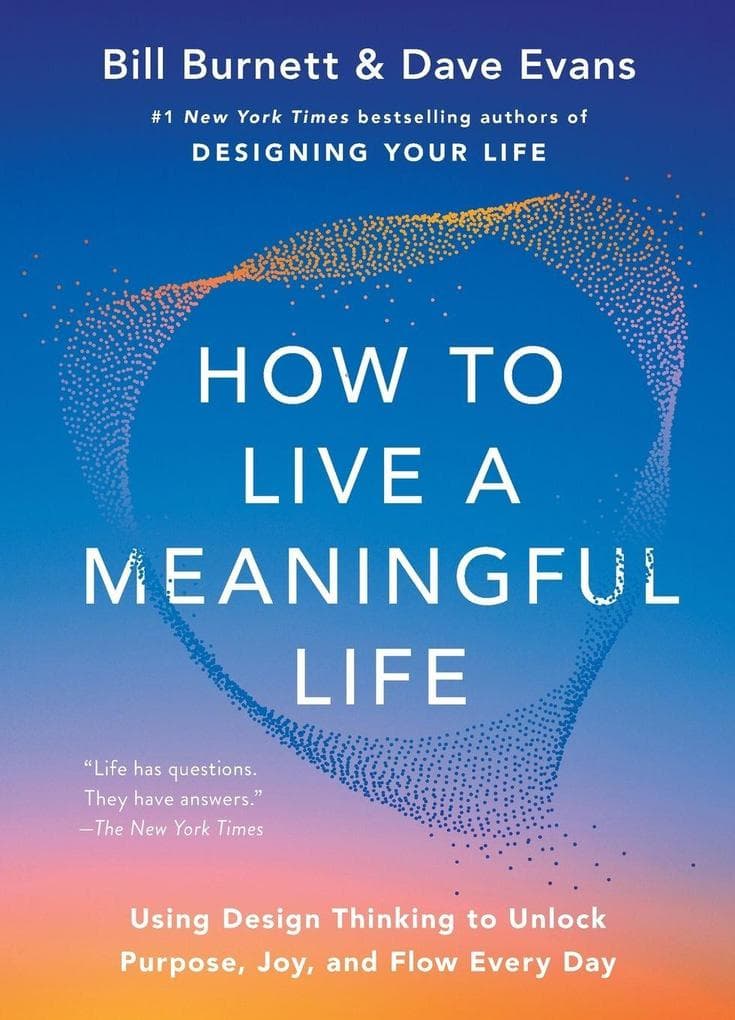 How to Live a Meaningful Life