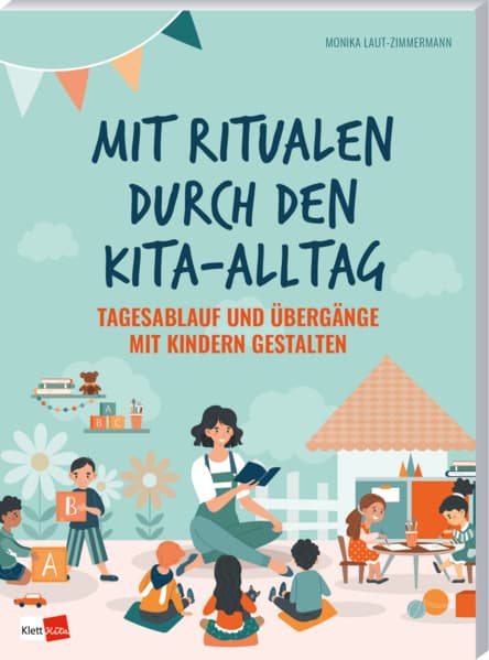 Mit Ritualen durch den Kita-Alltag