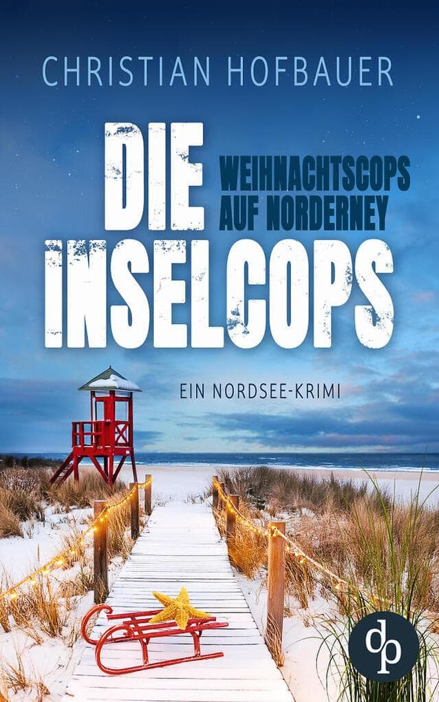 Die Weihnachtscops auf Norderney | Ein Nordsee Krimi