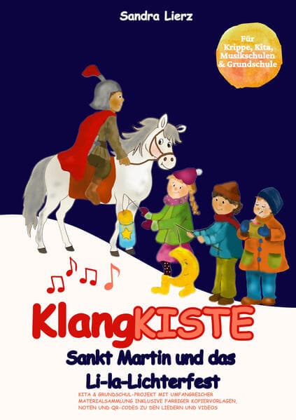 KlangKISTE: Sankt Martin und das Li-la-Lichterfest