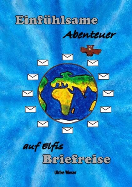 Einfühlsame Abenteuer auf Elfis Briefreise