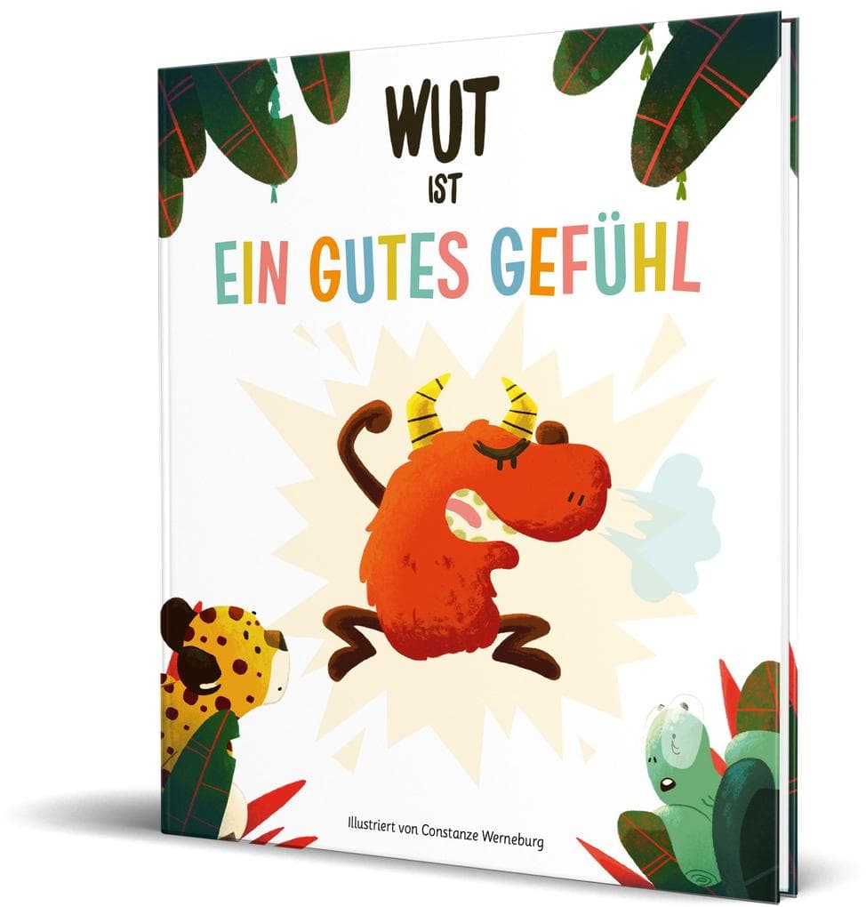 Wut ist ein gutes Gefühl