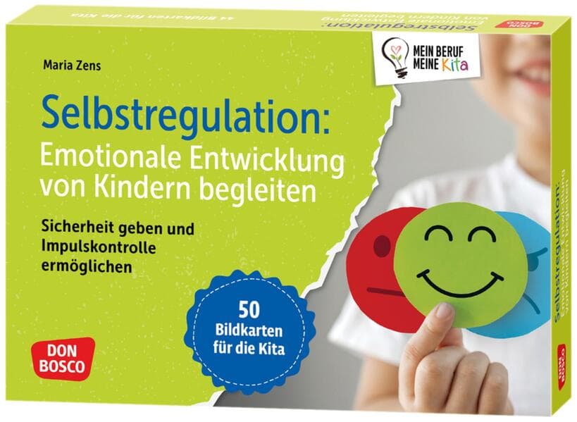 Selbstregulation: Emotionale Entwicklung von Kindern begleiten