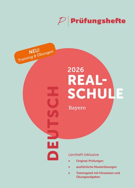 Prüfungsheft & Training - 2026 Deutsch Realschule - Bayern - Original-Prüfungen und Lösungen