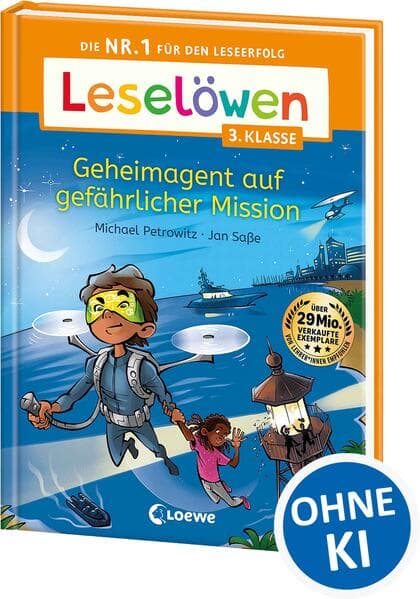 Leselöwen 3. Klasse - Geheimagent auf gefährlicher Mission