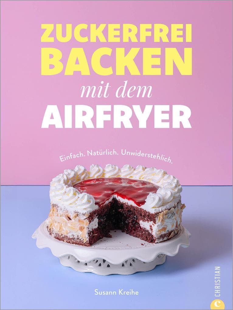 Zuckerfrei backen mit dem Airfryer