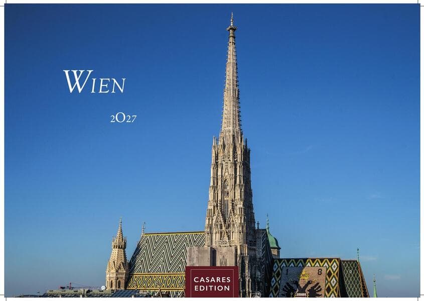 Wien Kalender 2027 - Wandkalender | Fotokalender | Österreich Kalender | Alpenländer 50x35cm Grosses Format - Beeindruckende Bilder von Wien's schönsten Sehenswürdigkeiten