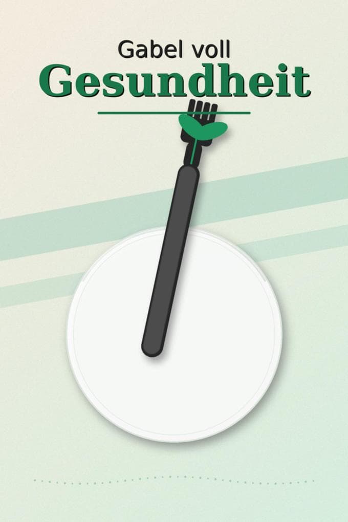 Gabel voll Gesundheit