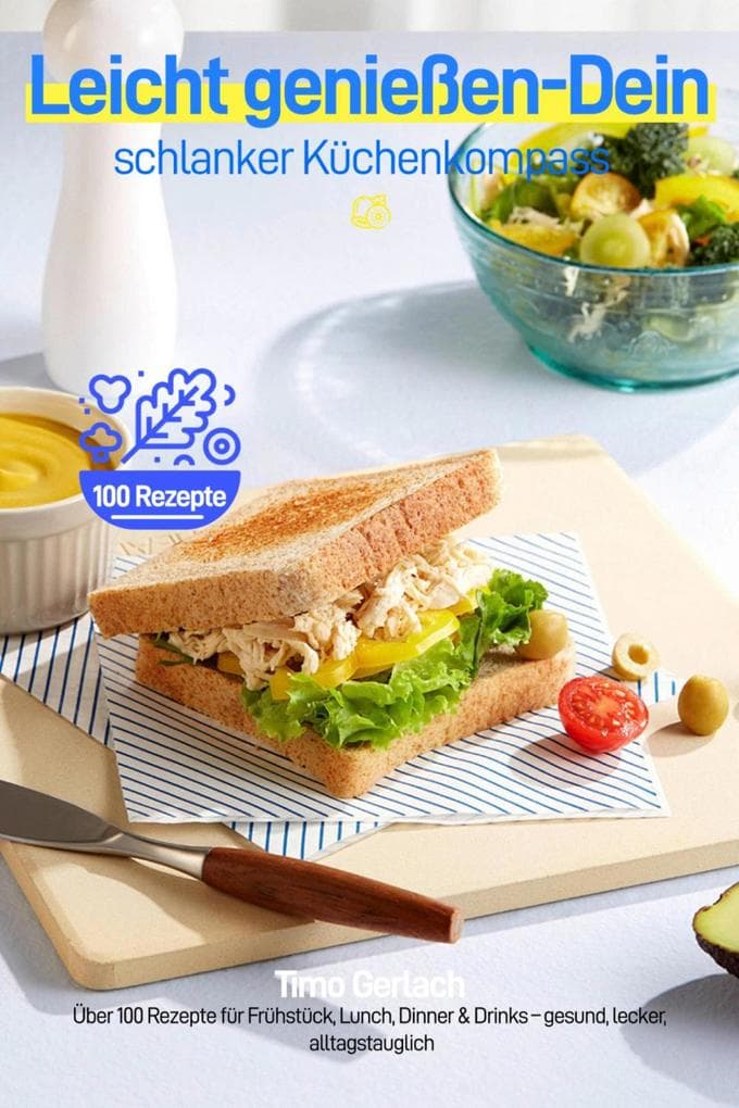 Leicht genießen - Dein schlanker Küchenkompass