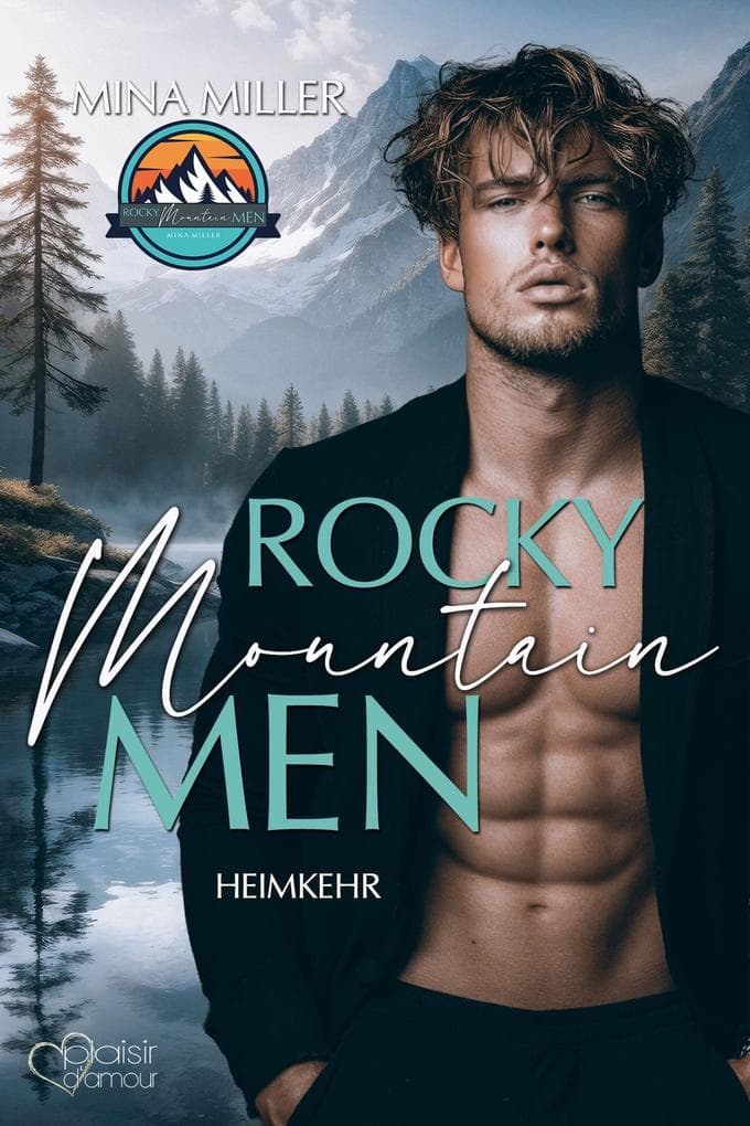 Rocky Mountain Men Teil 3: Heimkehr