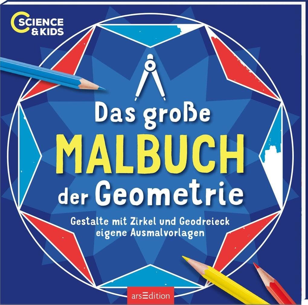 Science & Kids - Das große Malbuch der Geometrie