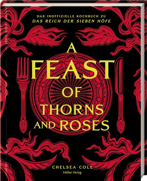 A Feast of Thorns and Roses