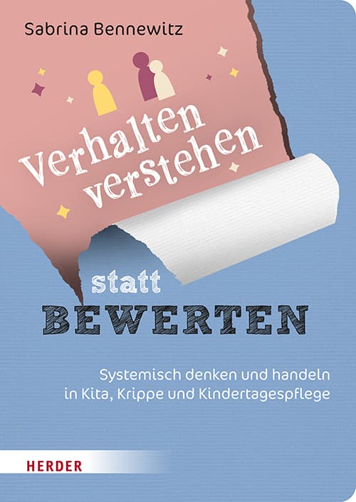 Verhalten verstehen statt bewerten