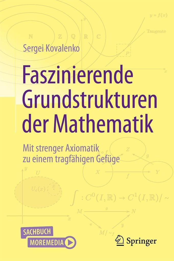 Faszinierende Grundstrukturen der Mathematik