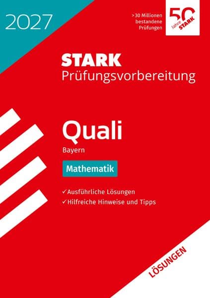 STARK Lösungen zu Mathematik 9. Klasse - Quali Mittelschule 2027 Bayern - Prüfungsvorbereitung