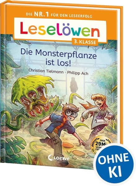 Leselöwen 3. Klasse - Die Monsterpflanze ist los!