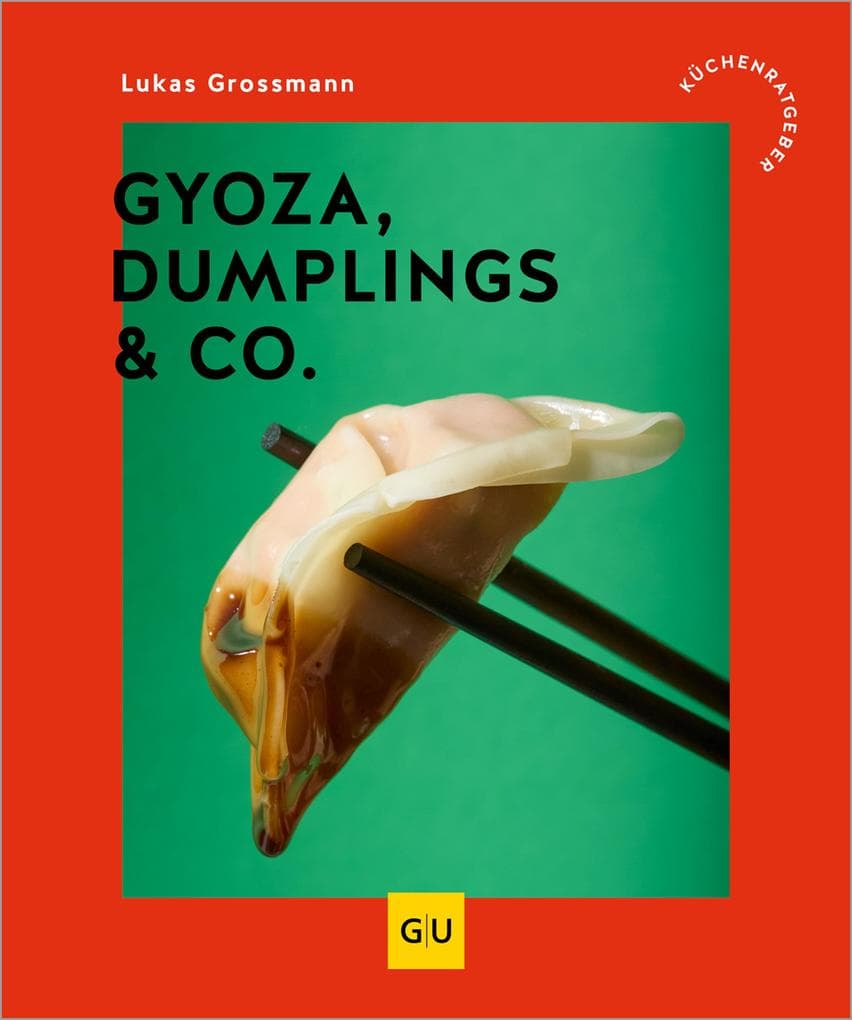 Gyoza, Dumplings & Co.
