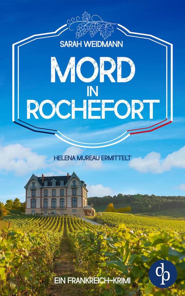 Mord in Rochefort | Ein spannender Frankreich-Krimi