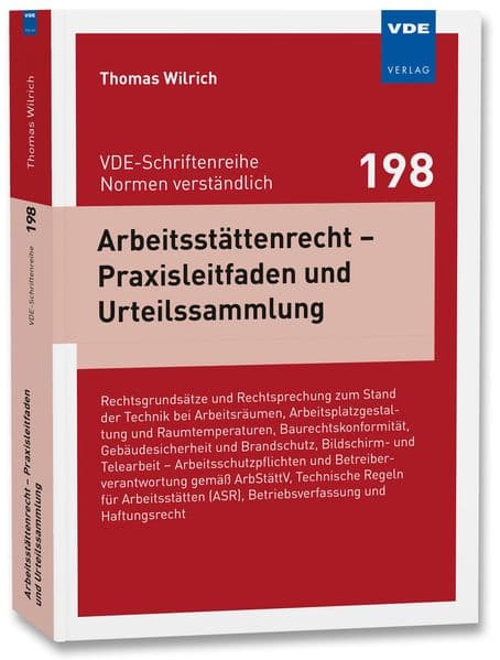 Arbeitsstättenrecht - Praxisleitfaden und Urteilssammlung