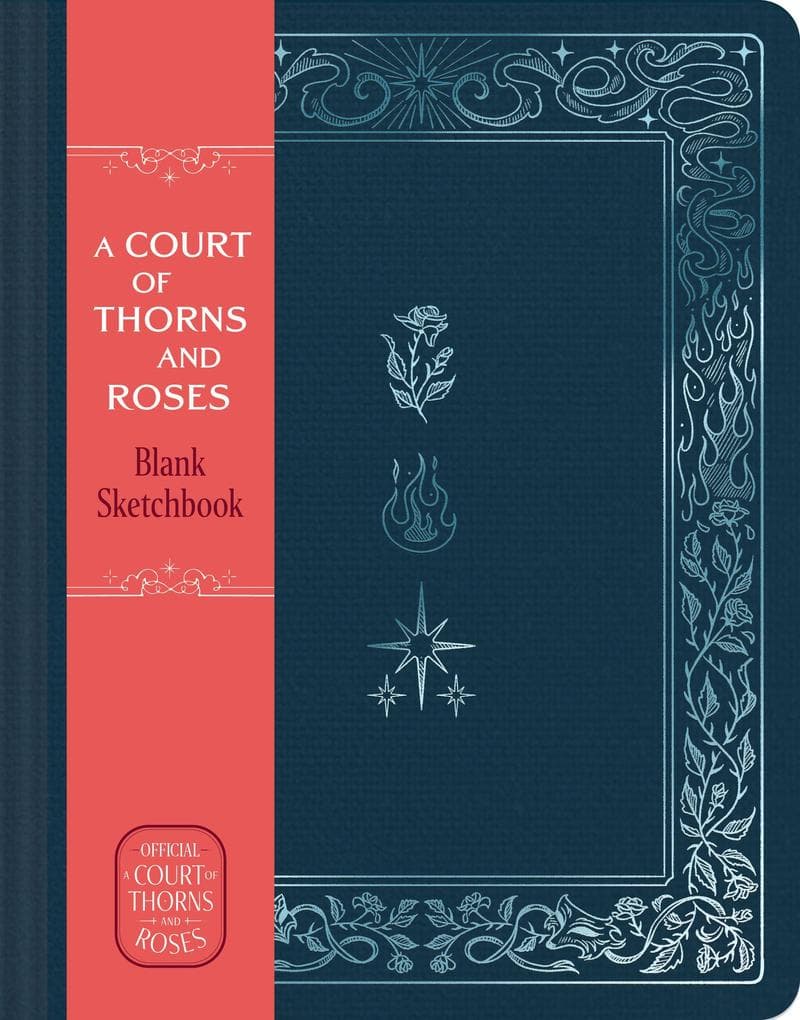 A Court of Thorns and Roses Official Sketchbook (Flowers, Flames, and Stars)