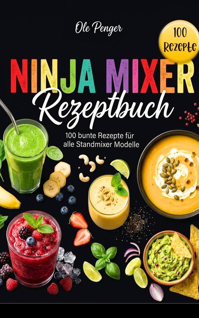Ninja Mixer Rezeptbuch