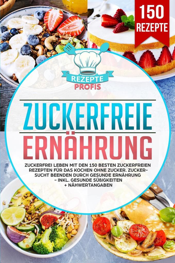 Zuckerfreie Ernährung