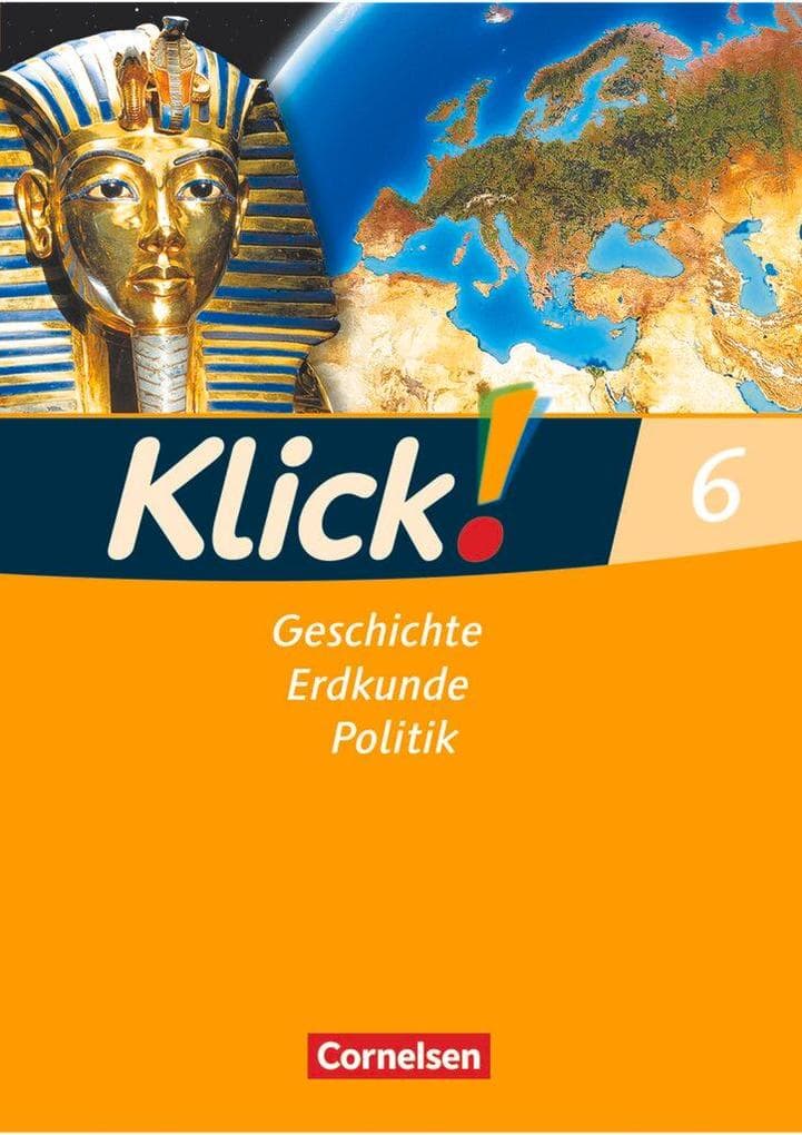 Klick! Geschichte, Erdkunde, Politik - 6. Schuljahr - Ausgabe ab 2007 - Westliche Bundesländer - Arbeitsheft