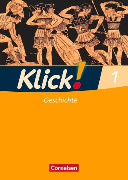 Klick! Geschichte 1. 5./6. Schuljahr Arbeitsheft