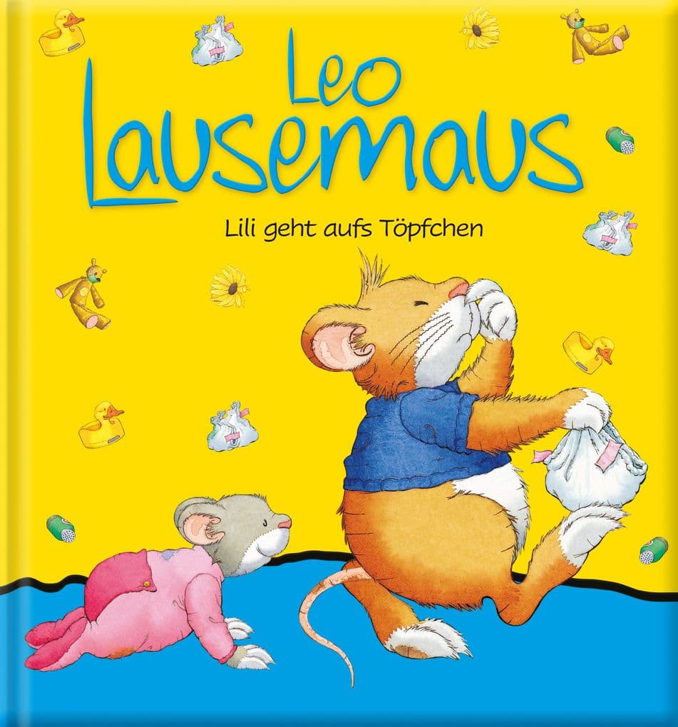 Leo Lausemaus - Lili geht aufs Töpfchen