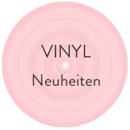 Vinyl Neuheiten