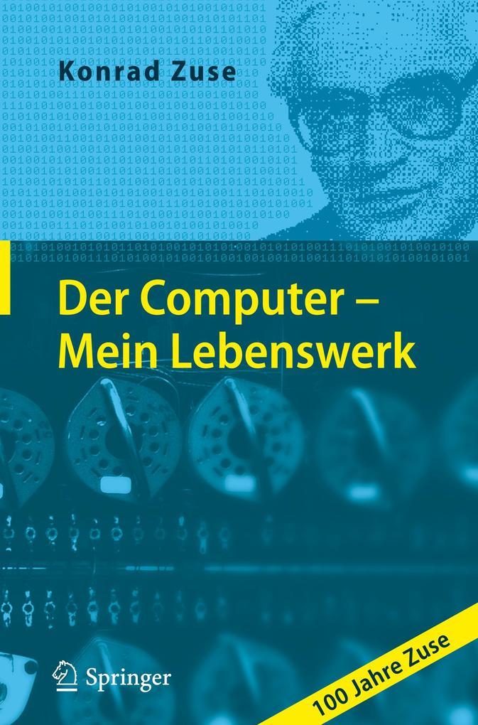 Der Computer - Mein Lebenswerk