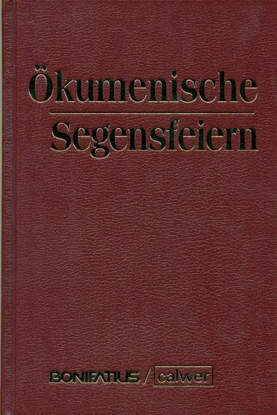 Ökumenische Segensfeiern