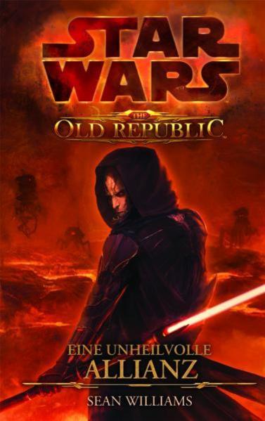 Star Wars The Old Republic 01: Eine unheilvolle Allianz